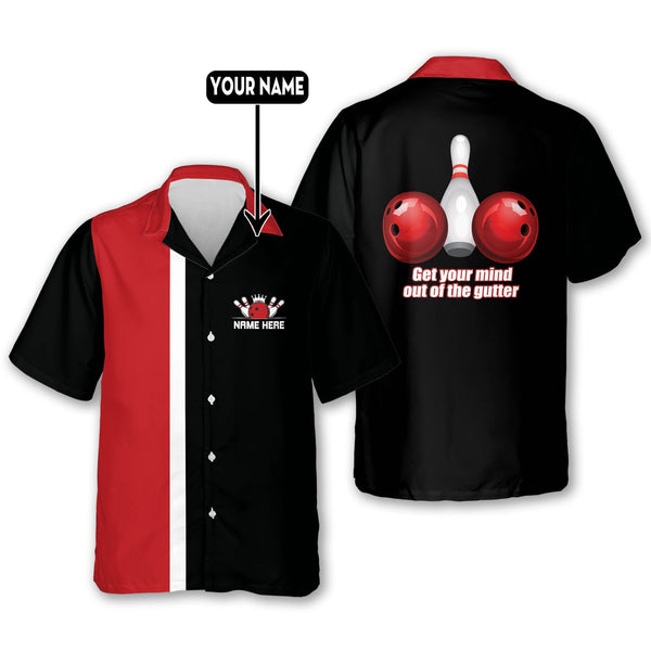 Custom Get Your Mind Out of The Gutter Black And Red Vintage Bowling Hawaiian Shirt For Men